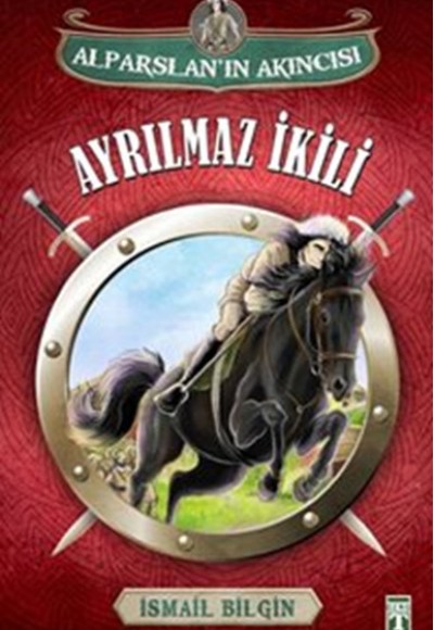 Ayrılmaz İkili / Alparslan'ın Akıncısı Ayrılmaz İkili / Alparslan'ın Akıncısı