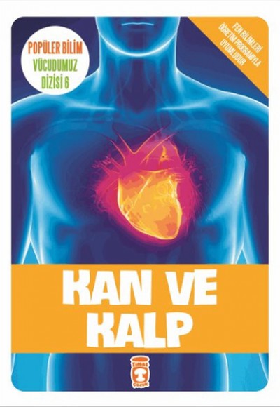Popüler Bilim Vücudumuz Dizisi - Kan ve Kalp Popüler Bilim Vücudumuz Dizisi - Kan ve Kalp