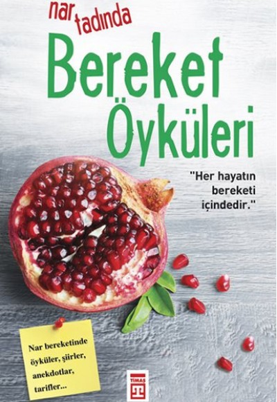 Nar Tadında Bereket Öyküleri Nar Tadında Bereket Öyküleri