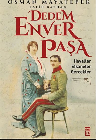 Dedem Enver Paşa Dedem Enver Paşa
