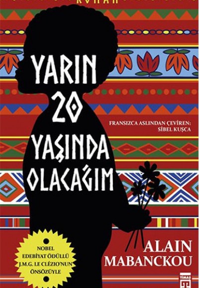 Yarın Yirmi Yaşında Olacağım Yarın Yirmi Yaşında Olacağım
