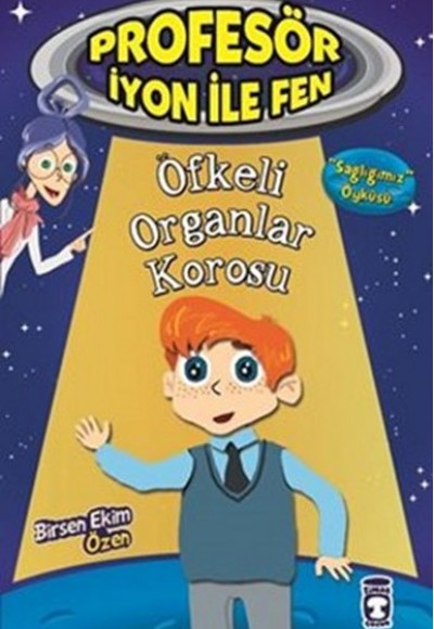 Profesör İyon İle Fen - Öfkeli Organlar Korosu Profesör İyon İle Fen - Öfkeli Organlar Korosu