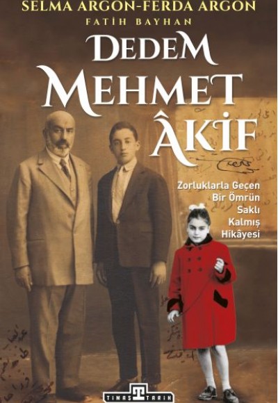 Dedem Mehmed Akif Dedem Mehmed Akif