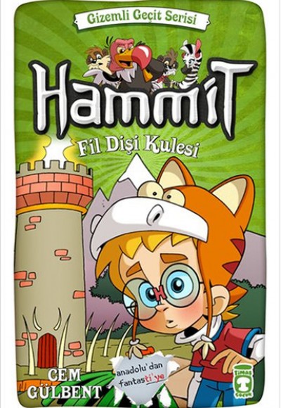 Hammit Fildişi Kulesi - Gizemli Geçit Serisi Hammit Fildişi Kulesi - Gizemli Geçit Serisi