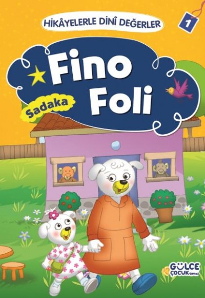 Fino Foli Sadaka - Hikayelerle Dini Değerler 1 Fino Foli Sadaka - Hikayelerle Dini Değerler 1