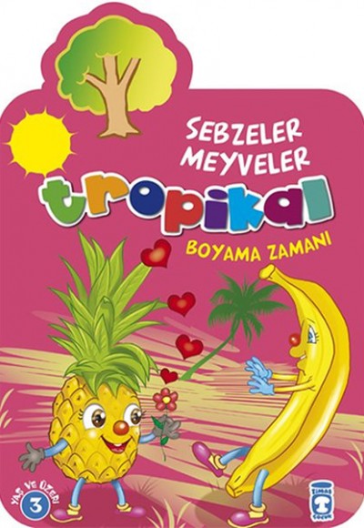 Tropikal - Boyama Zamanı Tropikal - Boyama Zamanı