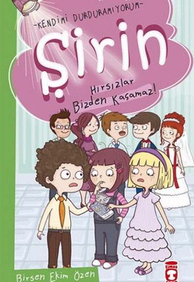 Şirin - Kendimi Durduramıyorum - Hırsızlar Bizden Kaçamaz! Şirin - Kendimi Durduramıyorum - Hırsızlar Bizden Kaçamaz!