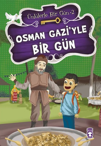 Osman Gaziyle Bir Gün Osman Gaziyle Bir Gün