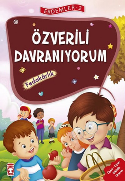 Erdemler 2 - Özverili Davranıyorum Fedakarlık Erdemler 2 - Özverili Davranıyorum Fedakarlık