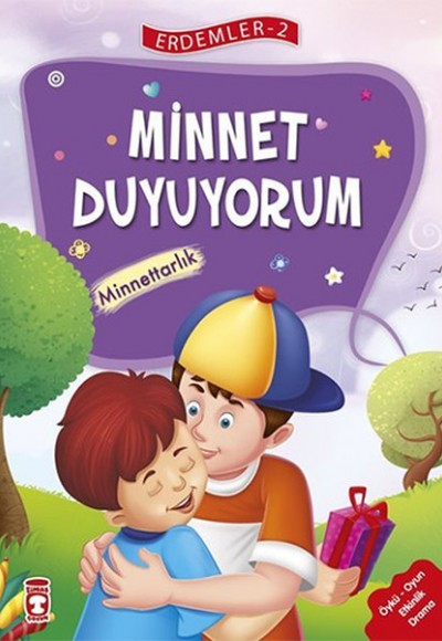 Erdemler 2 - Minnet Duyuyorum Minnettarlık Erdemler 2 - Minnet Duyuyorum Minnettarlık