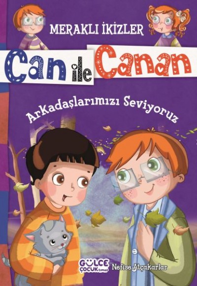 Can İle Canan - Arkadaşlarımızı Seviyoruz Can İle Canan - Arkadaşlarımızı Seviyoruz