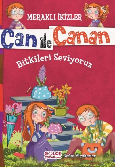 Can İle Canan - Bitkileri Seviyoruz Can İle Canan - Bitkileri Seviyoruz
