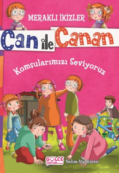 Can İle Canan - Komşularımızı Seviyoruz Can İle Canan - Komşularımızı Seviyoruz