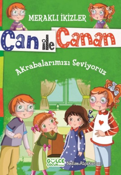 Can İle Canan - Akrabalarımızı Seviyoruz Can İle Canan - Akrabalarımızı Seviyoruz