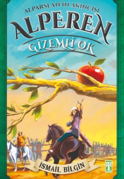 Alparslan'ın Akıncısı Alperen - Gizemli Ok Alparslan'ın Akıncısı Alperen - Gizemli Ok