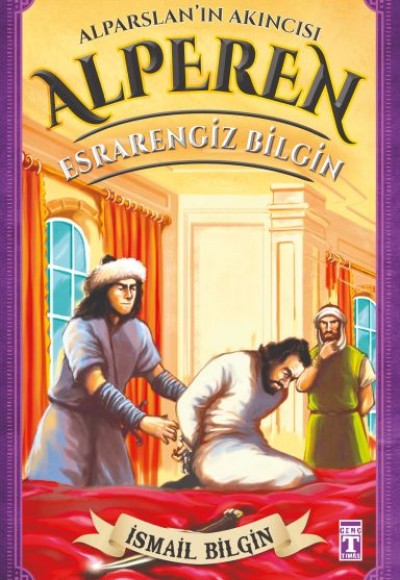 Alparslan'ın Akıncısı Alperen - Esrarengiz Bilgin Alparslan'ın Akıncısı Alperen - Esrarengiz Bilgin