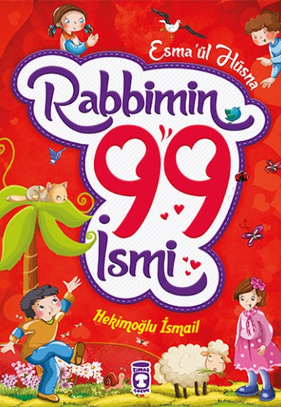Rabbimin 99 İsmi - Esma'ül Hüsna Rabbimin 99 İsmi - Esma'ül Hüsna
