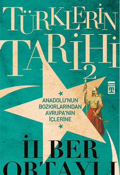 Türklerin Tarihi - 2 Türklerin Tarihi - 2