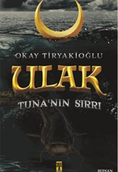 Ulak 2 - Tuna'nın Sırrı Ulak 2 - Tuna'nın Sırrı