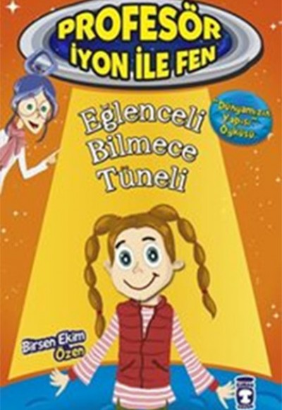 Profesör İyon İle Fen 2 - Eğlenceli Bilmece Tüneli Profesör İyon İle Fen 2 - Eğlenceli Bilmece Tüneli