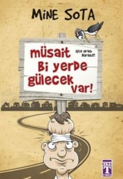 Müsait Bi Yerde Gülecek Var! Müsait Bi Yerde Gülecek Var!