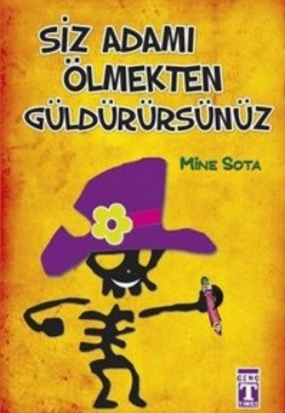 Siz Adamı Ölmekten Güldürürsünüz Siz Adamı Ölmekten Güldürürsünüz