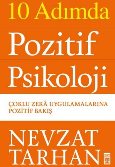 10 Adımda Pozitif Psikoloji 10 Adımda Pozitif Psikoloji