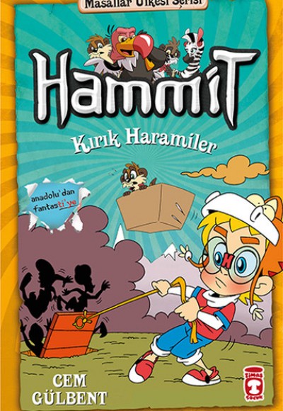 Hammit Kırık Haramiler - Masallar Ülkesi Serisi Hammit Kırık Haramiler - Masallar Ülkesi Serisi