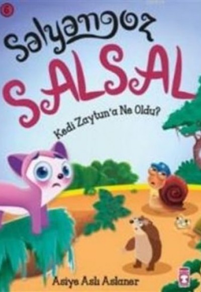 Salyangoz Salsal 6 - Kedi Zeytun'a Ne Oldu? Salyangoz Salsal 6 - Kedi Zeytun'a Ne Oldu?