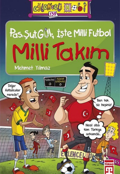 Eğlenceli Bilgi - Pas, Şut, Gol İşte Milli Futbol Milli Takım Eğlenceli Bilgi - Pas, Şut, Gol İşte Milli Futbol Milli Takım