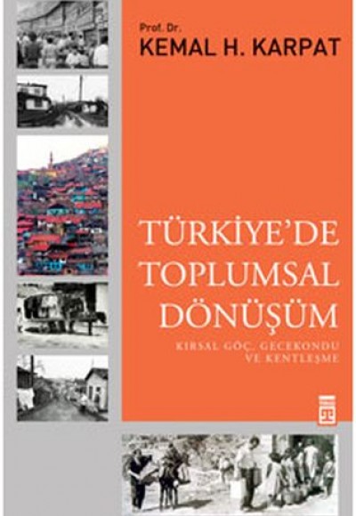 Türkiye'de Toplumsal Dönüşüm Türkiye'de Toplumsal Dönüşüm