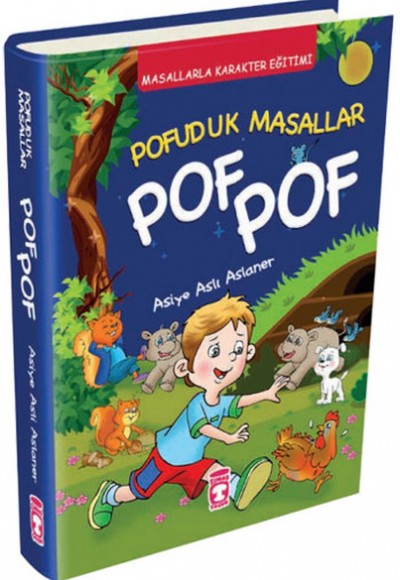 Masallarla Karakter Eğitimi Pofuduk Masallar - Pof Pof Masallarla Karakter Eğitimi Pofuduk Masallar - Pof Pof