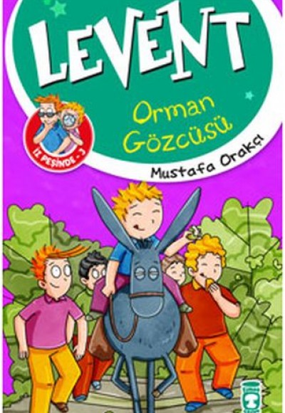 Levent İz Peşinde - 03 Orman Gözcüsü Levent İz Peşinde - 03 Orman Gözcüsü