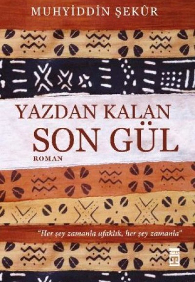Yazdan Kalan Son Gül Yazdan Kalan Son Gül