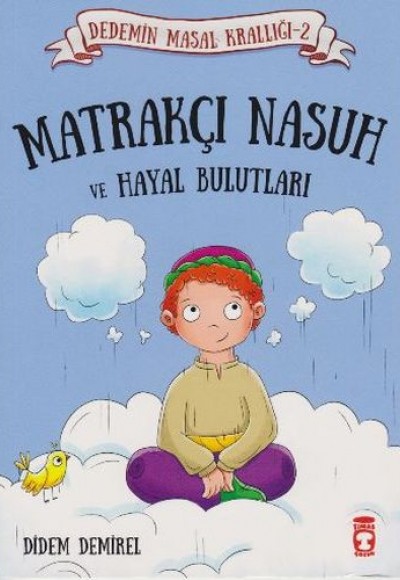 Dedemin Masal Krallığı 2. Seri - Matrakçı Nasuh ve Hayal Bulutları Dedemin Masal Krallığı 2. Seri - Matrakçı Nasuh ve Hayal Bulutları