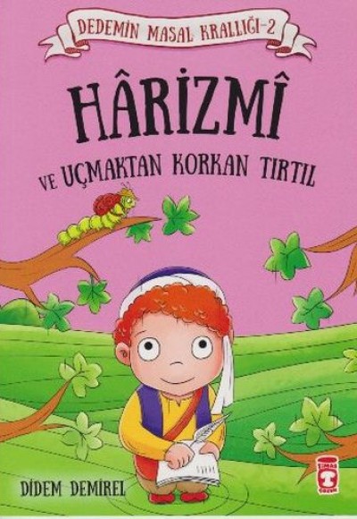 Dedemin Masal Krallığı 2. Seri - Harizmi ve Uçmaktan Korkan Tırtıl Dedemin Masal Krallığı 2. Seri - Harizmi ve Uçmaktan Korkan Tırtıl