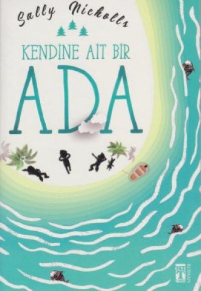 Kendine Ait Bir Ada Kendine Ait Bir Ada