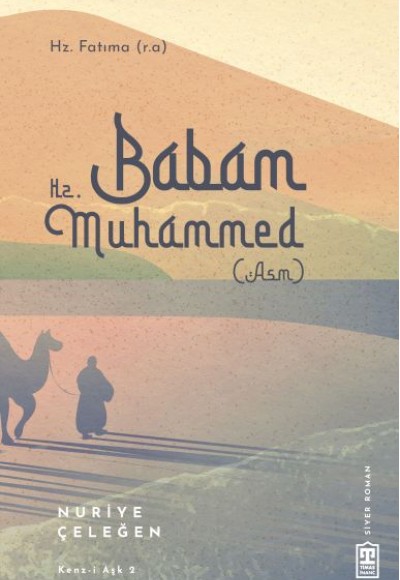 Babam Hz. Muhammed (s.a.v.) Babam Hz. Muhammed (s.a.v.)