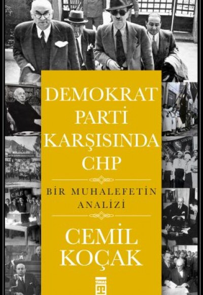 Demokrat Parti Karşısında CHP Demokrat Parti Karşısında CHP
