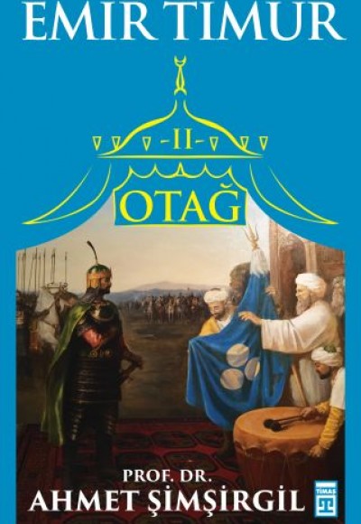 Otağ 2 - Emir Timur Otağ 2 - Emir Timur