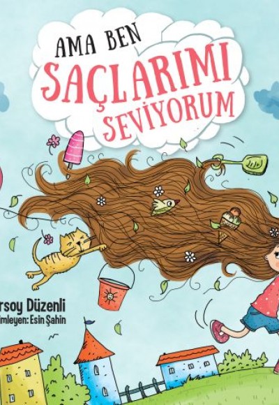 Ama Ben Saçlarımı Seviyorum Ama Ben Saçlarımı Seviyorum