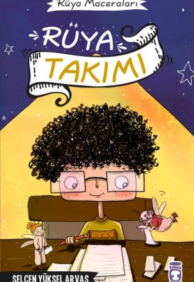 Rüya Maceraları - Rüya Takımı (Ciltli) Rüya Maceraları - Rüya Takımı (Ciltli)