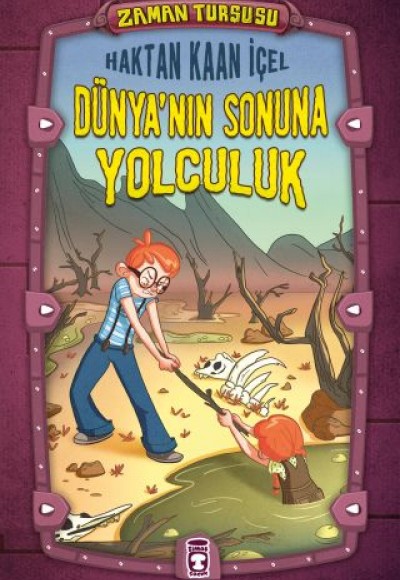 Zaman Turşusu - Dünya'nın Sonuna Yolculuk (Ciltli) Zaman Turşusu - Dünya'nın Sonuna Yolculuk (Ciltli)