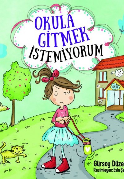 Okula Gitmek İstemiyorum Okula Gitmek İstemiyorum
