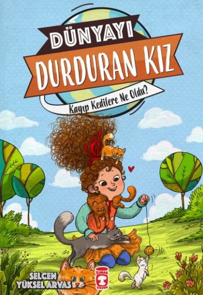 Dünyayı Durduran Kız - Kayıp Kedilere Ne Oldu Dünyayı Durduran Kız - Kayıp Kedilere Ne Oldu