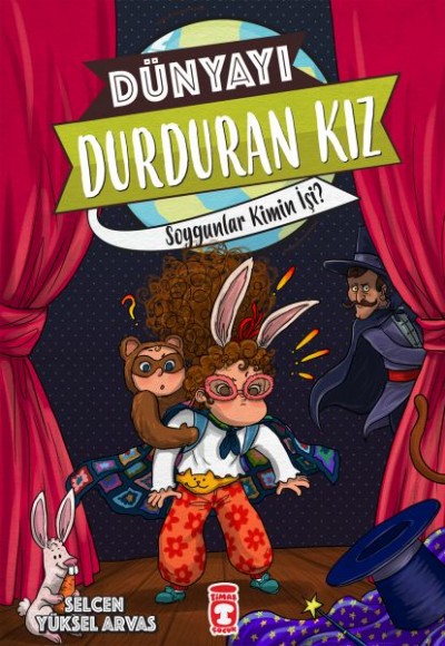 Dünyayı Durduran Kız - Soygunlar Kimin İşi Dünyayı Durduran Kız - Soygunlar Kimin İşi