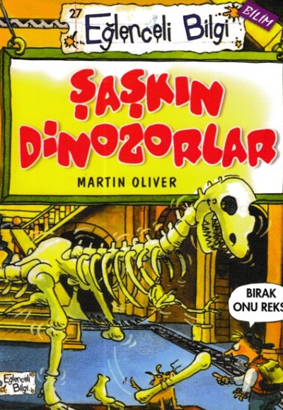 Eğlenceli Bilgi - Şaşkın Dinozorlar Eğlenceli Bilgi - Şaşkın Dinozorlar