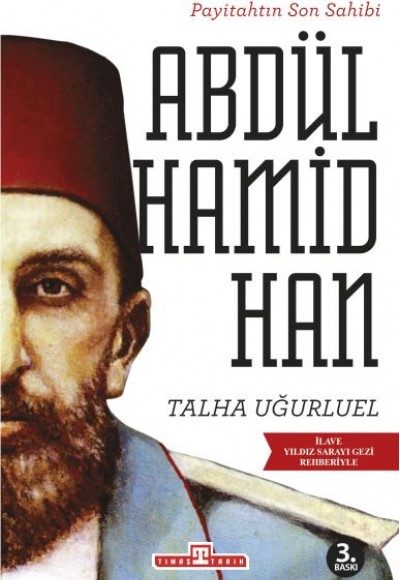 Payitahtın Son Sahibi Abdülhamid Han Payitahtın Son Sahibi Abdülhamid Han