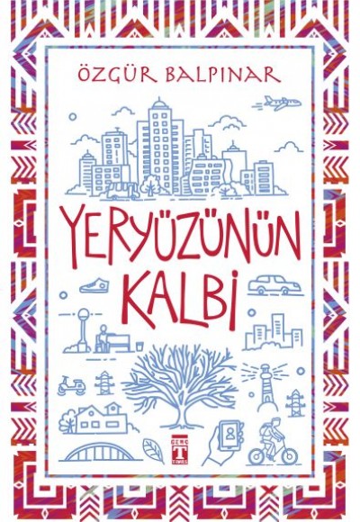 Yeryüzünün Kalbi Yeryüzünün Kalbi