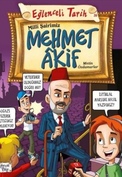 Eğlenceli Bilgi (Tarih) - Milli Şairimiz Mehmet Akif Eğlenceli Bilgi (Tarih) - Milli Şairimiz Mehmet Akif